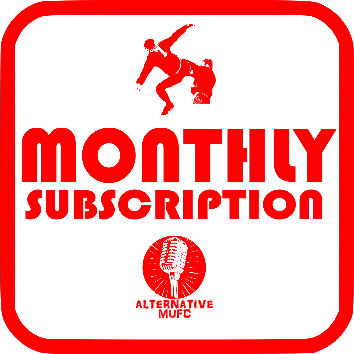 Monthly subscription!