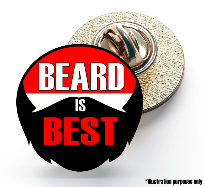 Beard is Best Enamel Pin Badge - IN STOCK.