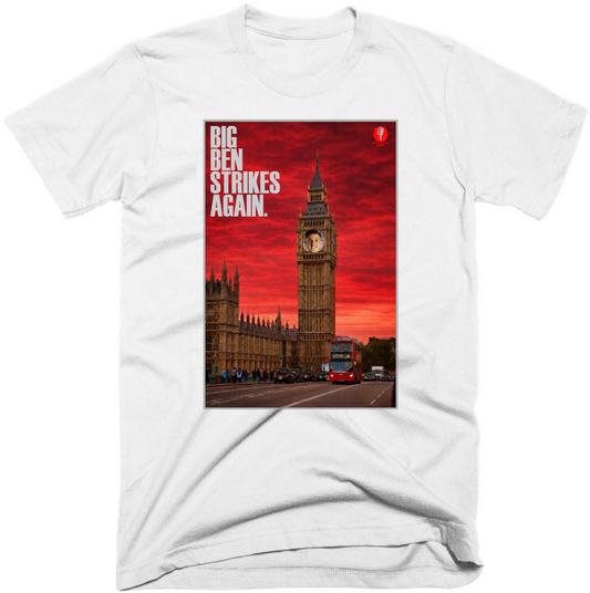Big Ben Strikes Again - T-Shirt