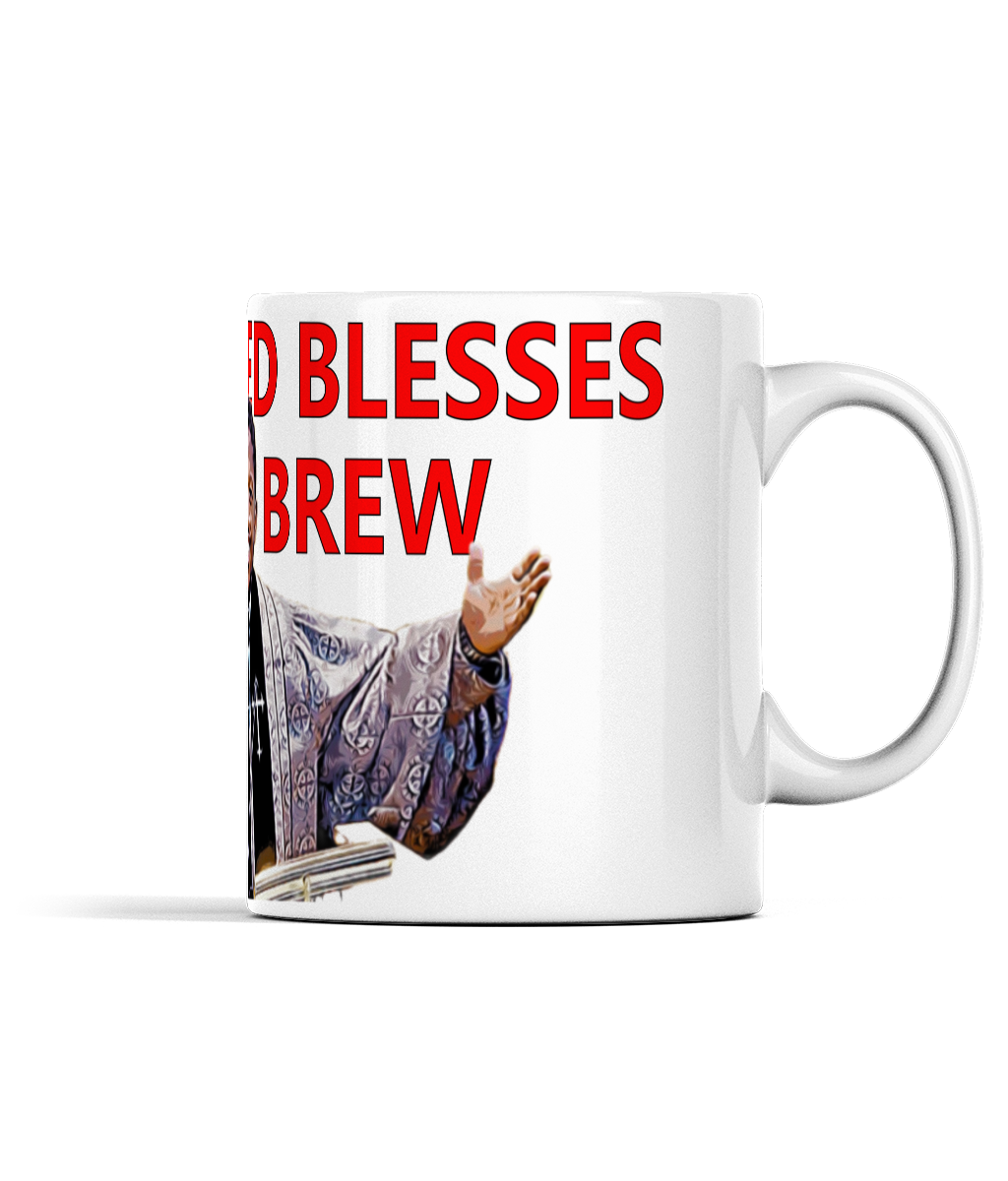 Pastor Fred Blesses this Brew - Mug