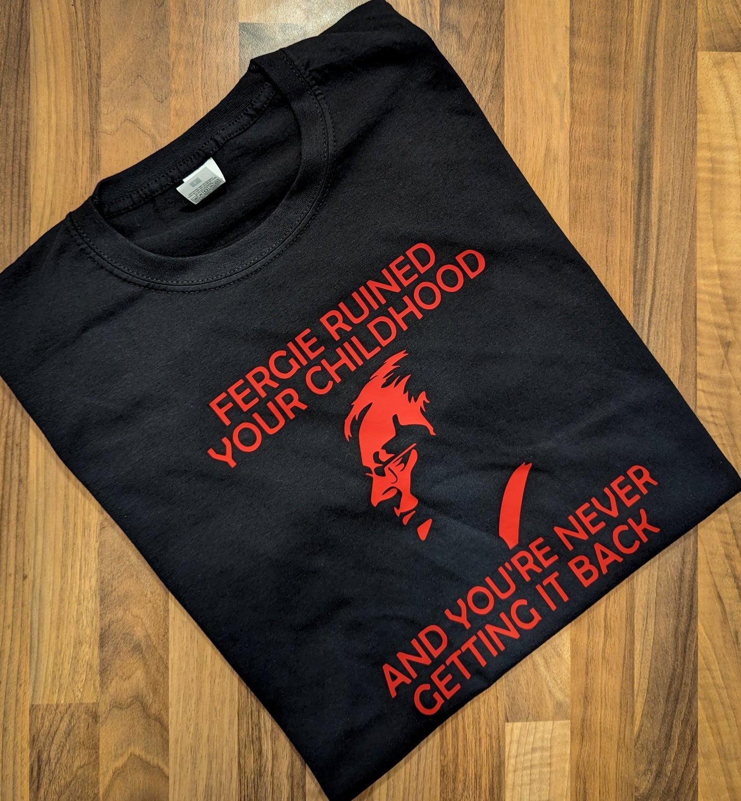 Fergie ruined your childhood - T-Shirt