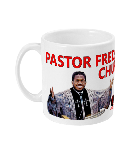 Pastor Fred take me to church - Mug