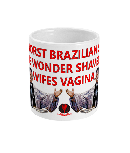 Pastor Fred, the worst Brazilian since .... - Alternative Mug