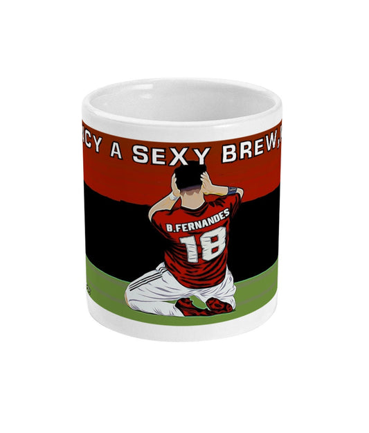 Fancy a Brew, no? - Sexy Bruno Fernandes mug - Variations available