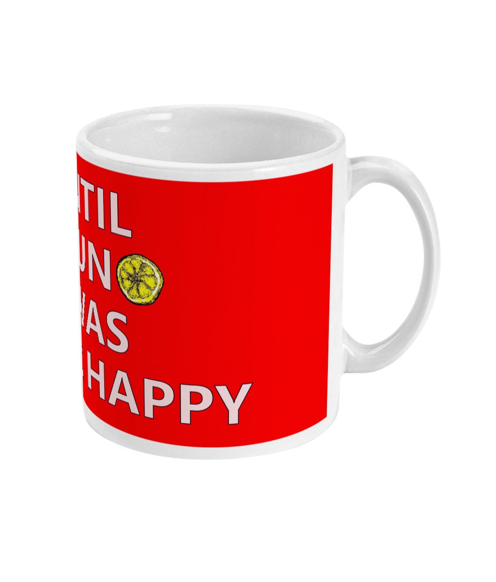 Until Bruno I was never happy - Mug - Stone Roses Sally Cinnamon