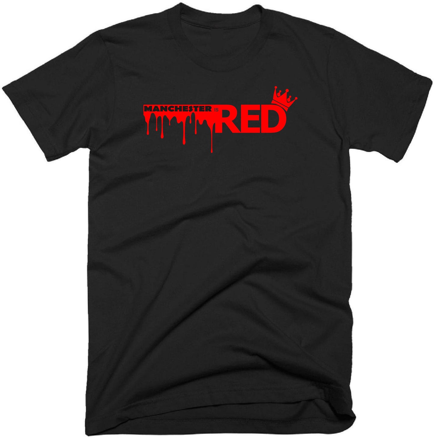 Manchester is RED - T-Shirt