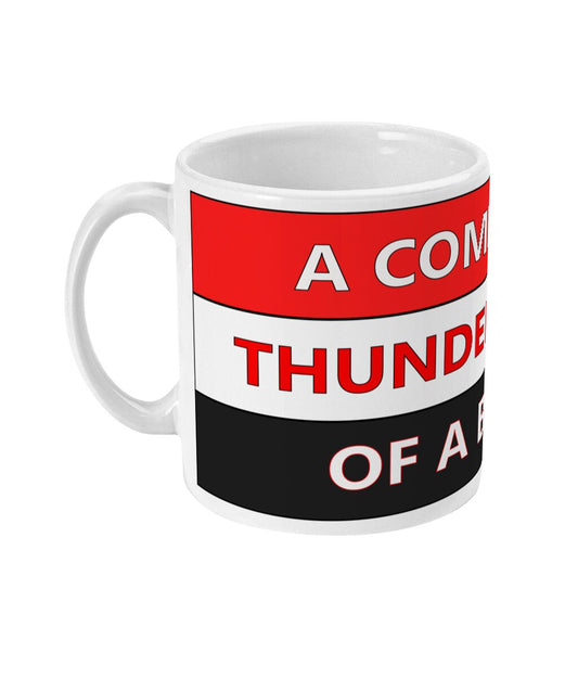 A complete Thunder Tw*t of a Brew - Mug