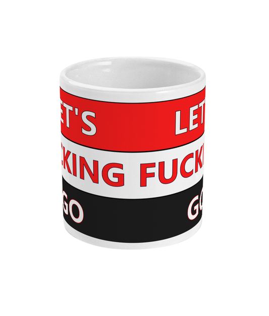 Let's fucking go - Alternative Mug