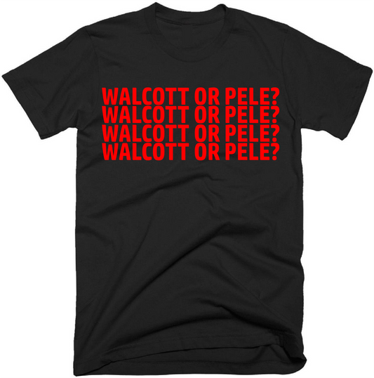 Walcott or Pele? - Large Print T-Shirt