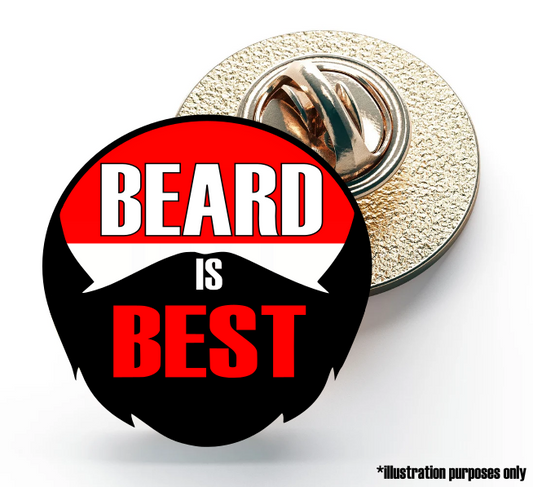 Beard is Best Enamel Pin Badge - PRE ORDER