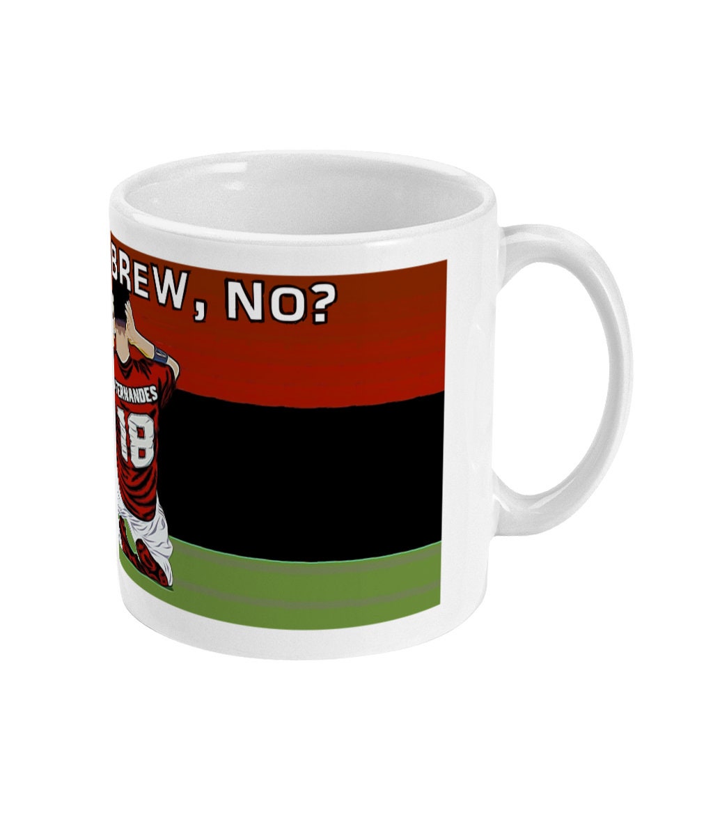 Fancy a Brew, no? - Sexy Bruno Fernandes mug - Variations available