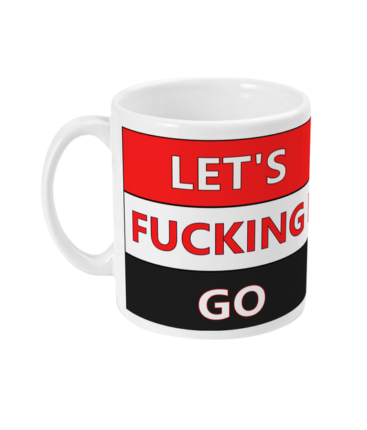 Let's fucking go - Alternative Mug
