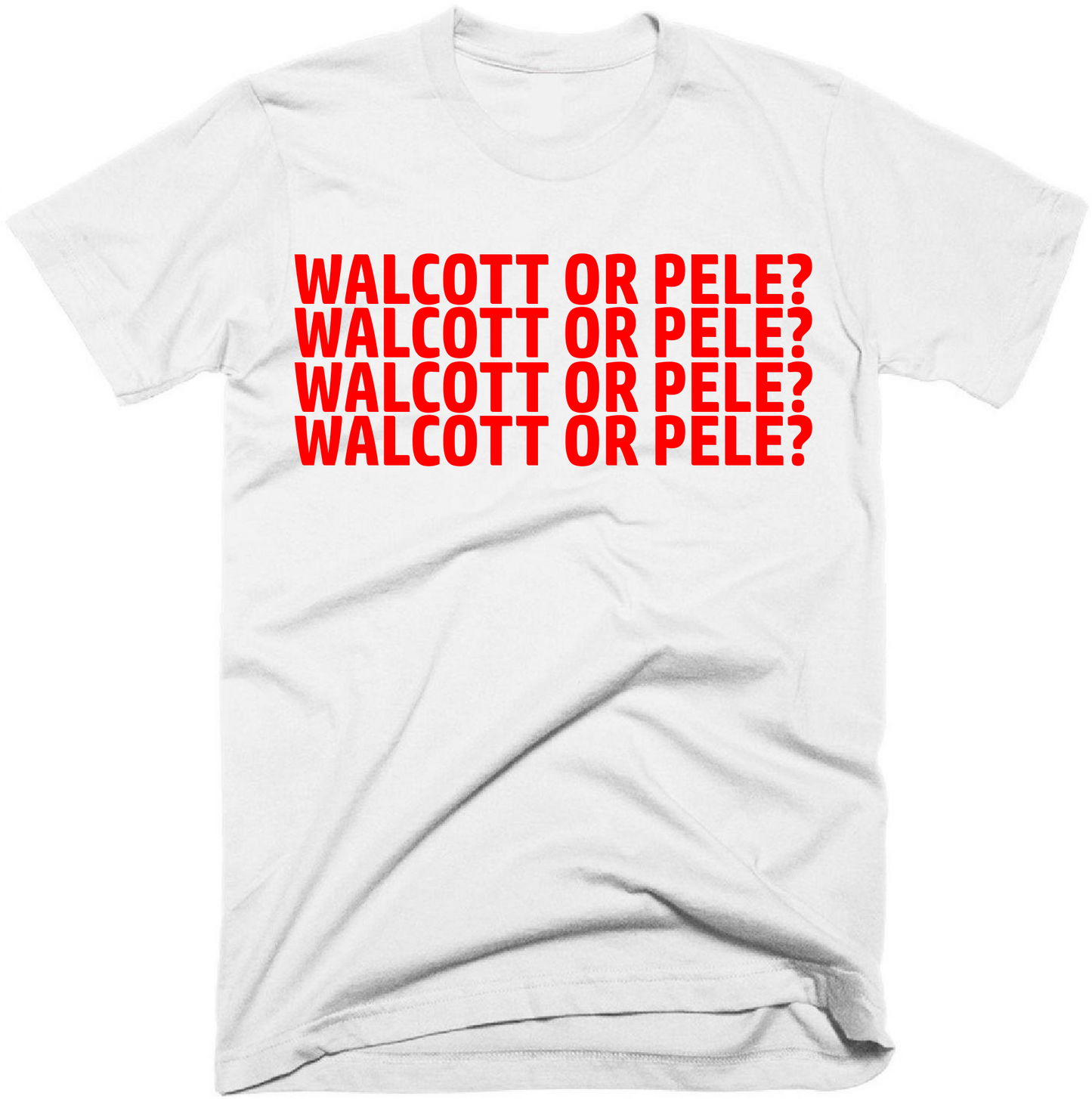 Walcott or Pele? - Large Print T-Shirt